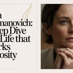 Dana Dokmanovich: A Deep Dive into a Life That Sparks Curiosity