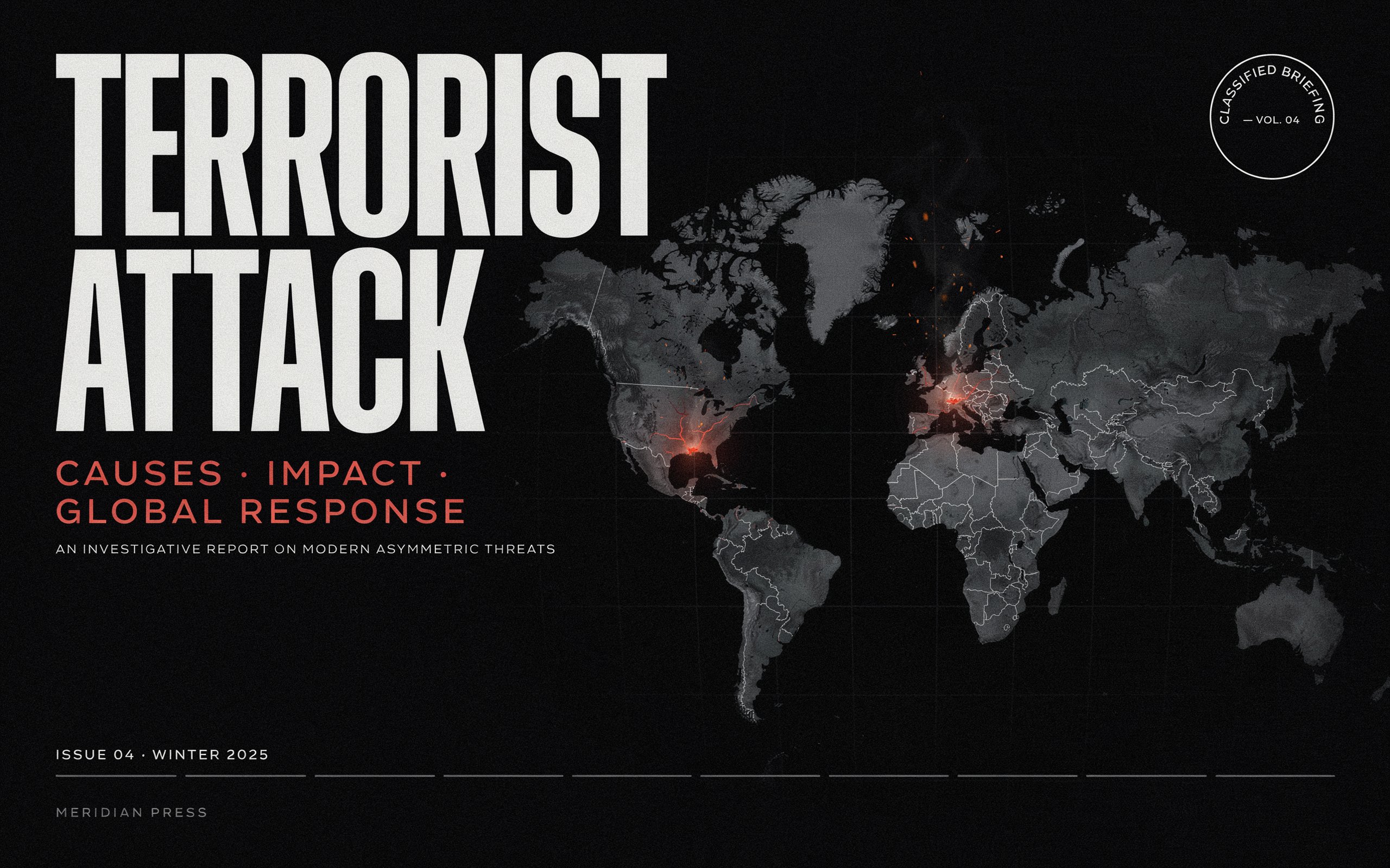 Terrorist Attack: Causes, Impact, and Global Response