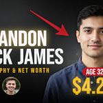 Brandon Jack James: Biography, Age, Net Worth, Family, and Career